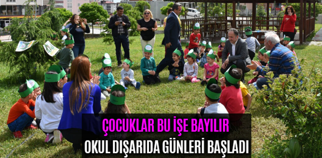 ÇOCUKLAR BU İŞE BAYILIR OKUL DIŞARIDA GÜNLERİ BAŞLADI