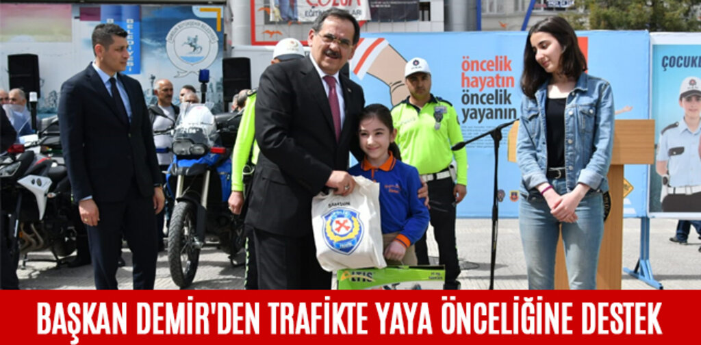 BAŞKAN DEMİR'DEN TRAFİKTE YAYA ÖNCELİĞİNE DESTEK
