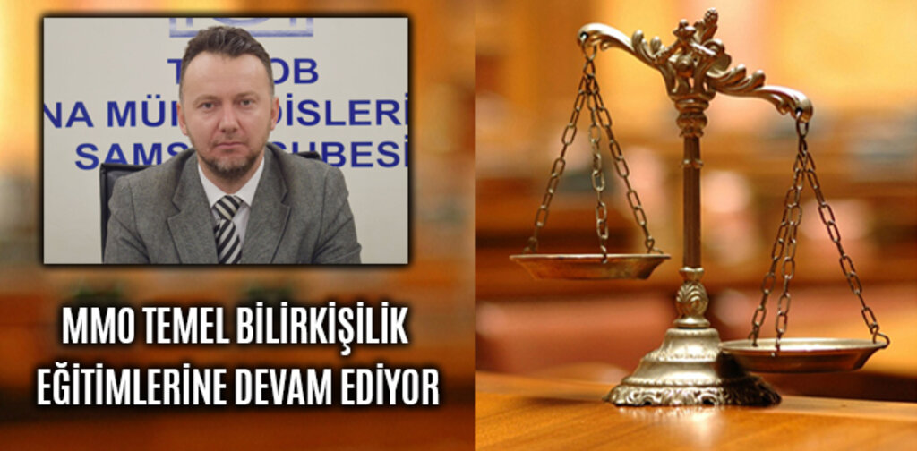 MMO TEMEL BİLİRKİŞİLİK EĞİTİMLERİNE DEVAM EDİYOR