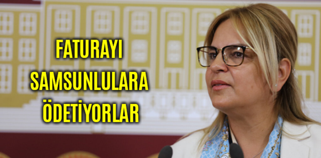 HANCIOĞLU, FATURAYI SAMSUNLULARA ÖDETİYORLAR