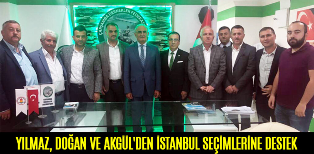 YILMAZ, DOĞAN VE AKGÜL'DEN İSTANBUL SEÇİMLERİNE DESTEK