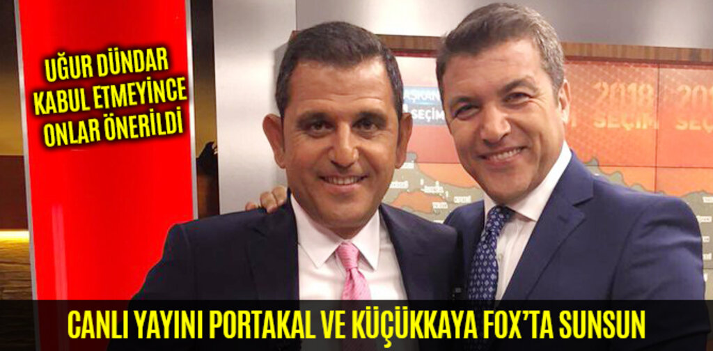 CANLI YAYINI PORTAKAL VE KÜÇÜKKAYA FOX'TA SUNSUN