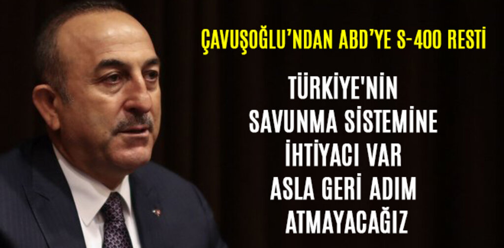 TÜRKİYE'NİN SAVUNMA SİSTEMİNE İHTİYACI VAR ASLA GERİ ADIM ATMAYACAĞIZ