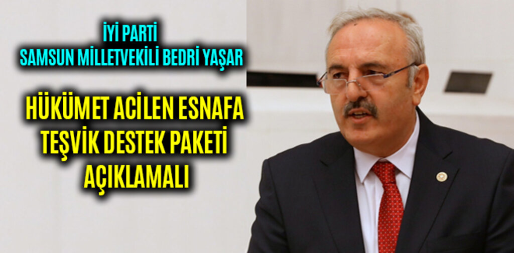HÜKÜMET ACİLEN ESNAFA TEŞVİK DESTEK PAKETİ AÇIKLAMALI