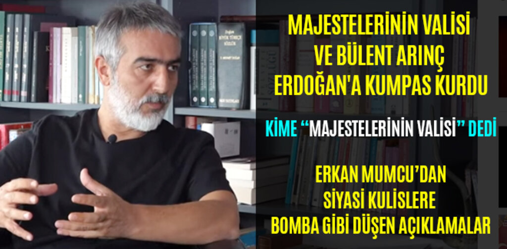 MAJESTELERİNİN VALİSİ VE ARINÇ ERDOĞAN'A KUMPAS KURDU