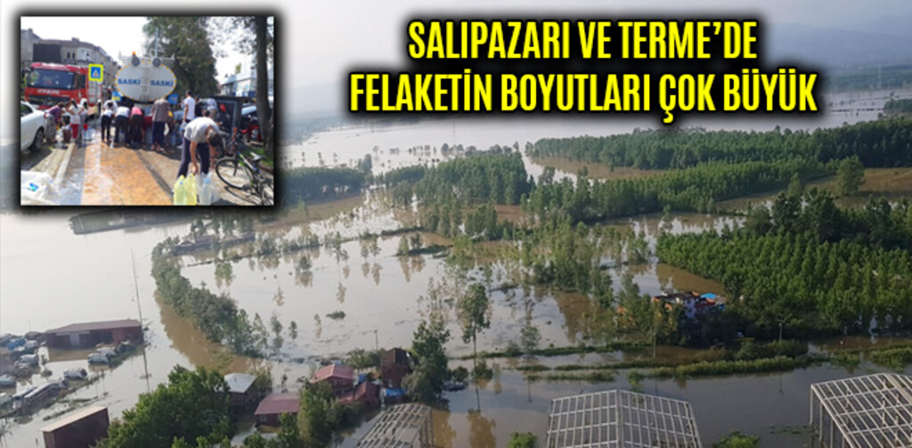 BÜYÜKŞEHİR, SALIPAZARI VE TERME'DE YARALARI SARIYOR
