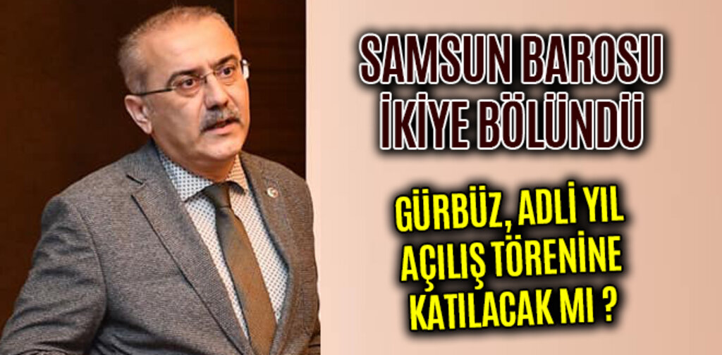 SAMSUN BAROSU İKİYE BÖLÜNDÜ