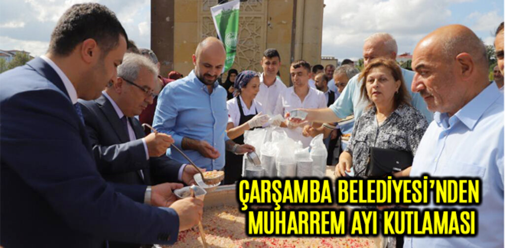 ÇARŞAMBA BELEDİYESİ’NDEN MUHARREM AYI KUTLAMASI