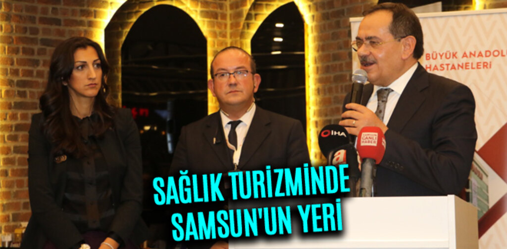 SAĞLIK TURİZMİNDE SAMSUN'UN YERİ