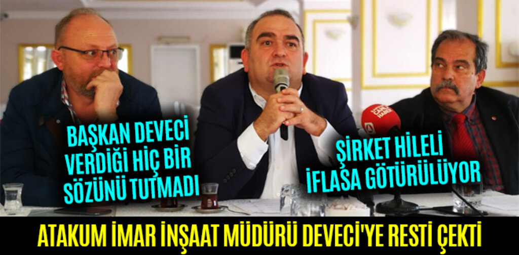 ATAKUM İMAR İNŞAAT MÜDÜRÜ DEVECİ'YE RESTİ ÇEKTİ