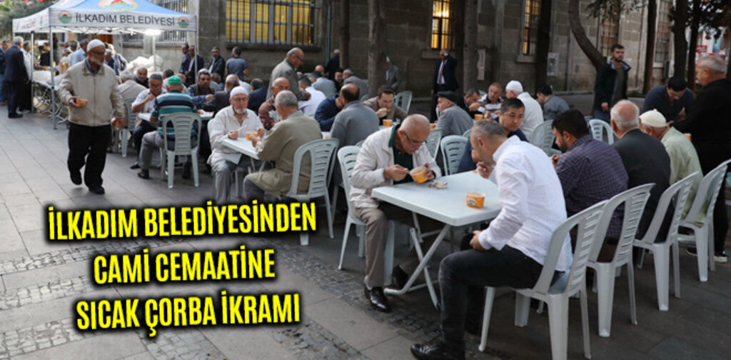 İLKADIM BELEDİYESİNDEN CAMİ CEMAATİNE SICAK ÇORBA İKRAMI