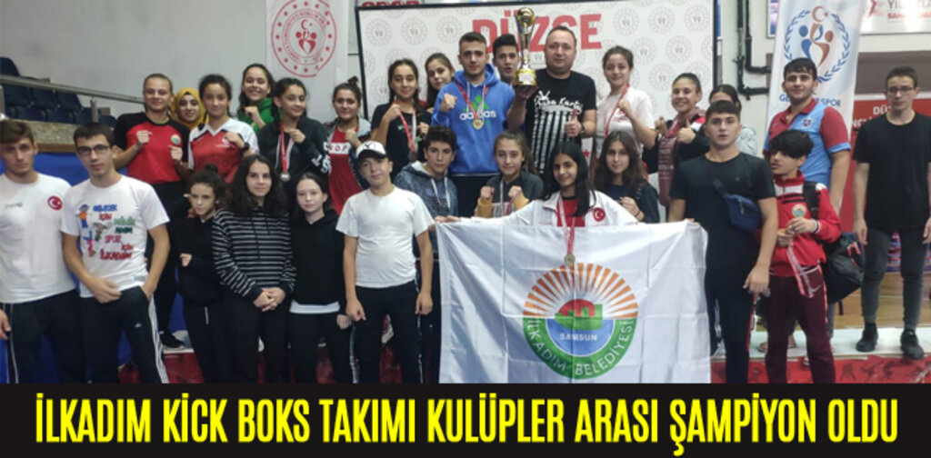İLKADIM KİCK BOKS TAKIMI KULÜPLER ARASI ŞAMPİYON OLDU