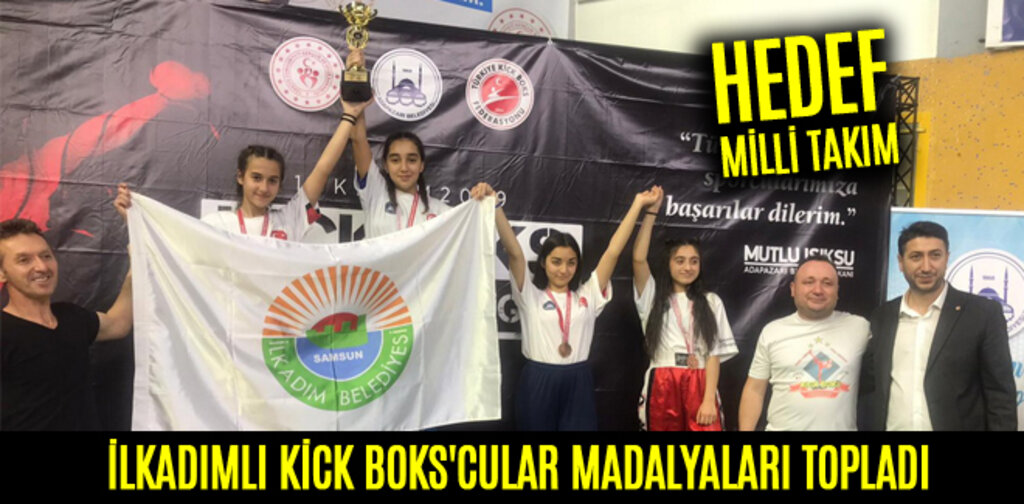 İLKADIMLI KİCK BOKS'CULAR MADALYALARI TOPLADI