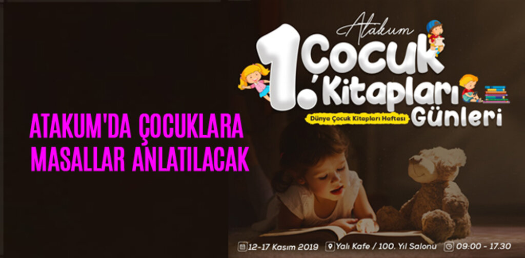 ATAKUM'DA ÇOCUKLARA MASALLAR ANLATILACAK