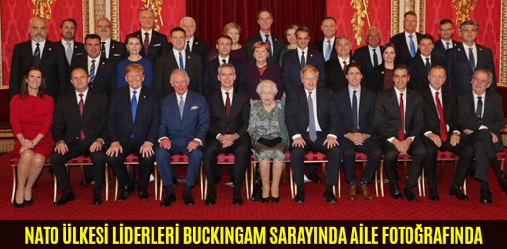 NATO ÜLKESİ LİDERLERİ BUCKINGAM SARAYINDA AİLE FOTOĞRAFINDA