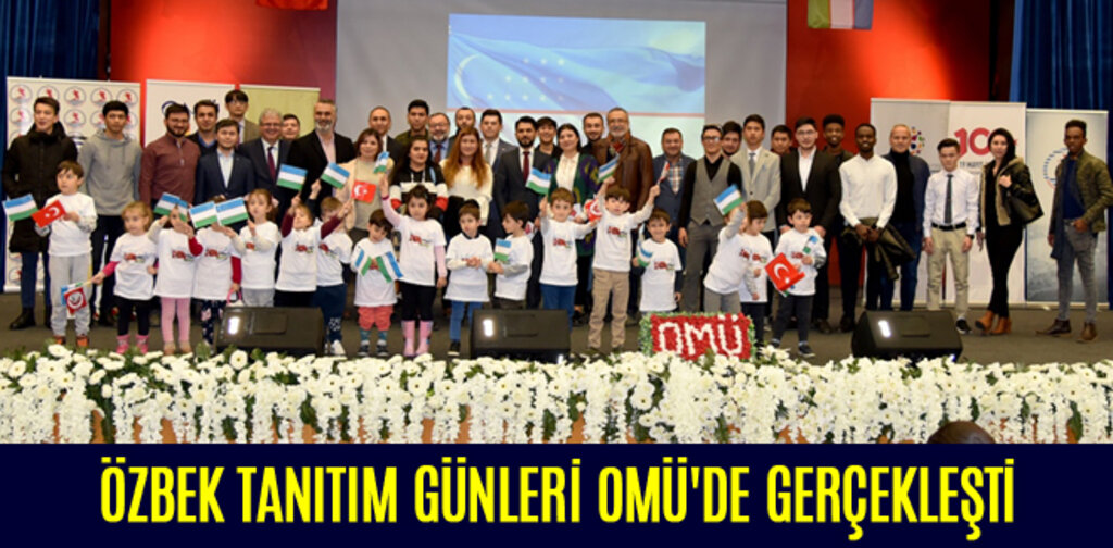ÖZBEK TANITIM GÜNLERİ OMÜ'DE GERÇEKLEŞTİ