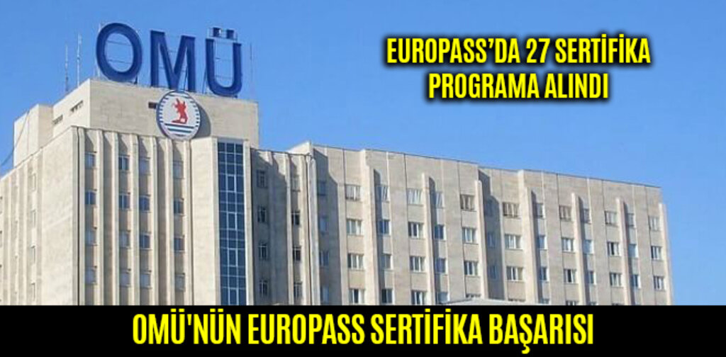 OMÜ'NÜN EUROPASS SERTİFİKA BAŞARISI