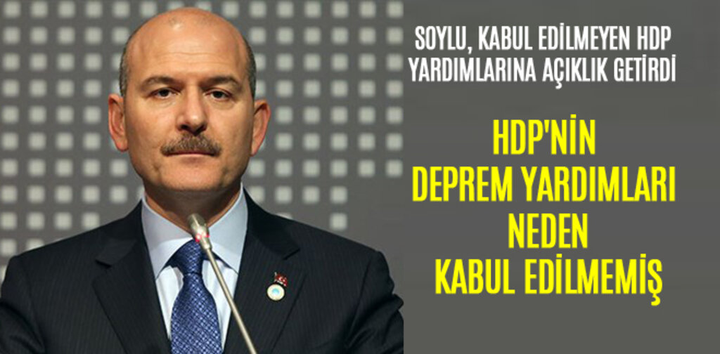HDP'NİN DEPREM YARDIMLARI NEDEN KABUL EDİLMEMİŞ