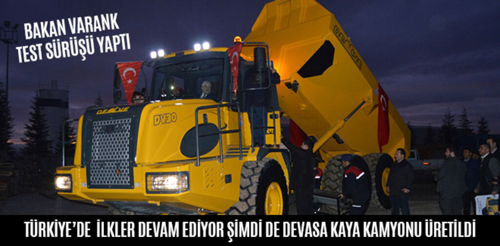 TÜRKİYE İLK YERLİ DEVASA KAYA KAMYONUNU ÜRETTİ