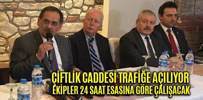 ÇİFTLİK CADDESİ TRAFİĞE AÇILIYOR EKİPLER 24 SAAT ESASINA GÖRE ÇALIŞACAK