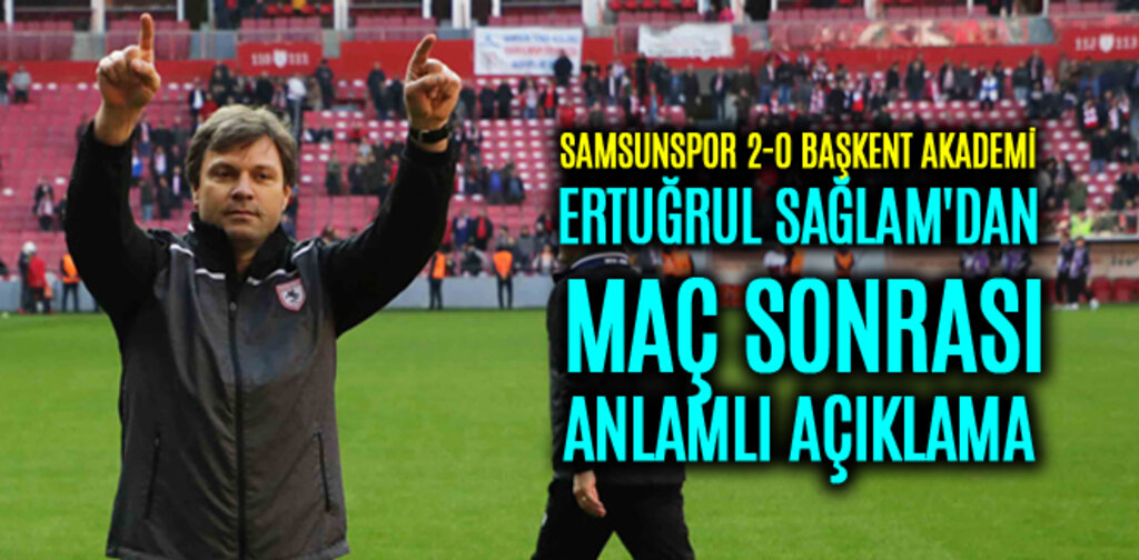 ERTUĞRUL SAĞLAM, İKİNCİ YARIDA TARAFTARA İHTİYACIMIZ VAR