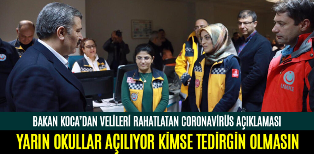 YARIN OKULLAR AÇILIYOR KİMSE TEDİRGİN OLMASIN