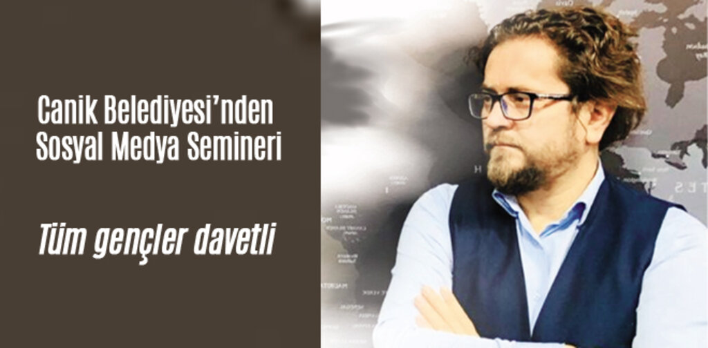 Canik Belediyesi’nden Sosyal Medya Semineri