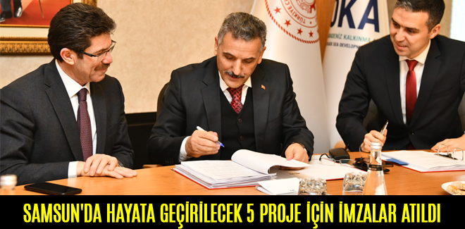 SAMSUN'DA HAYATA GEÇİRİLECEK 5 PROJE İÇİN İMZALAR ATILDI