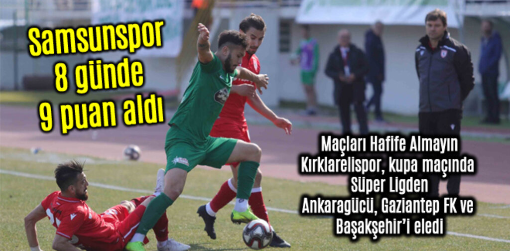 Samsunspor 8 günde 9 puan aldı