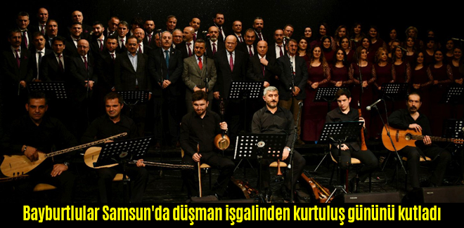 Bayburtlular Samsun'da düşman işgalinden kurtuluş gününü kutladı