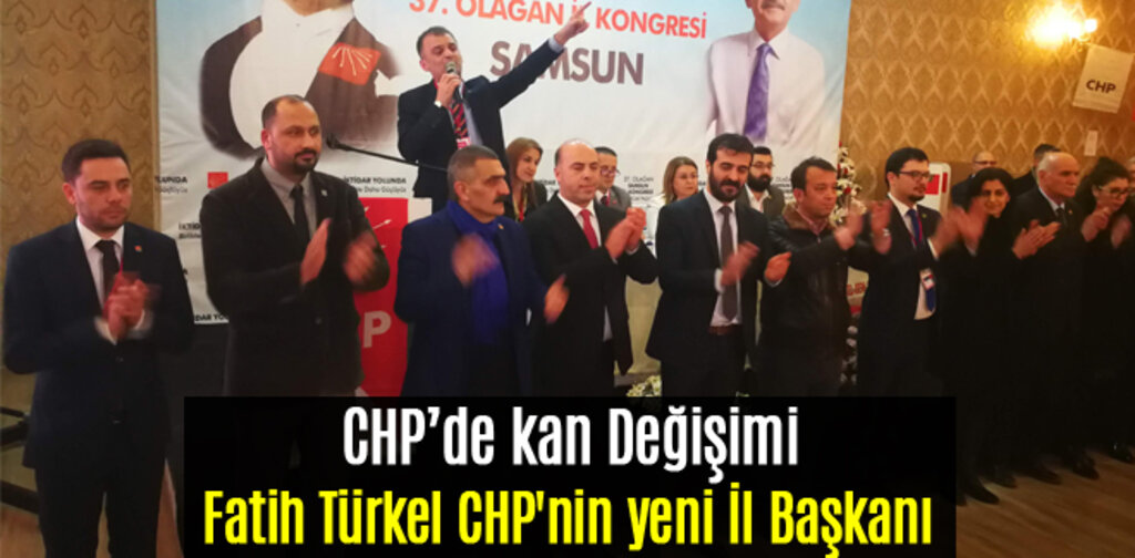 Fatih Türkel CHP'nin yeni İl Başkanı