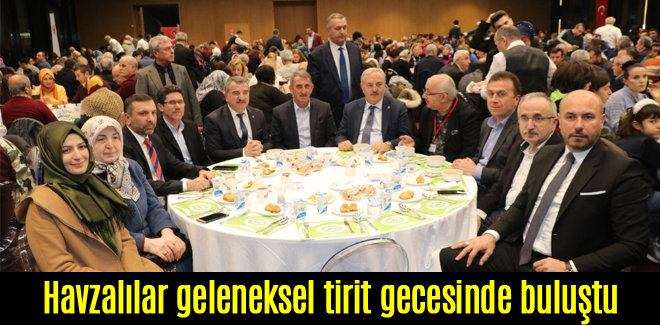 Havzalılar geleneksel tirit gecesinde buluştu