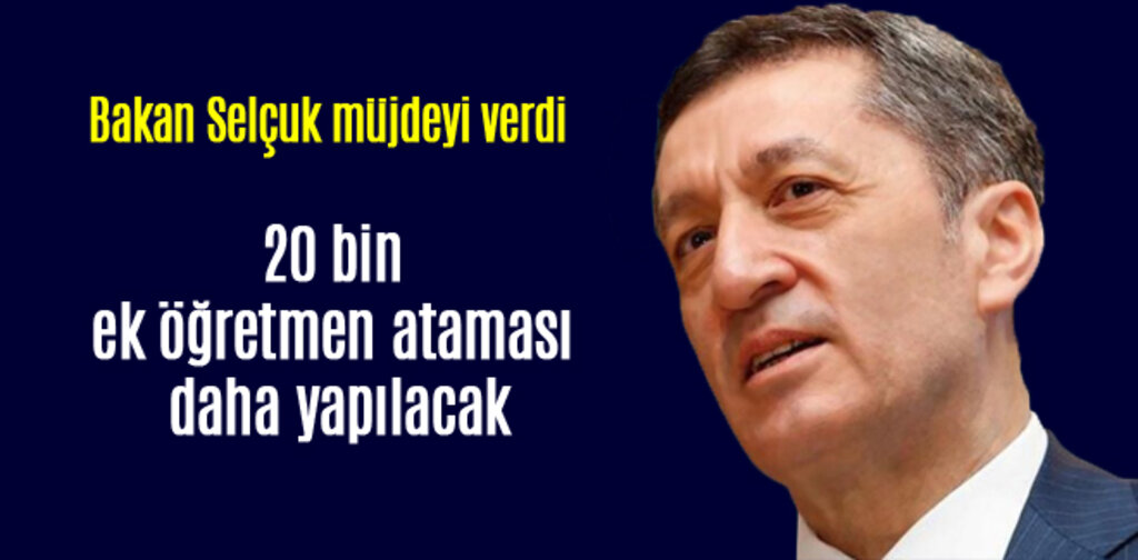 20 bin ek öğretmen ataması daha yapılacak