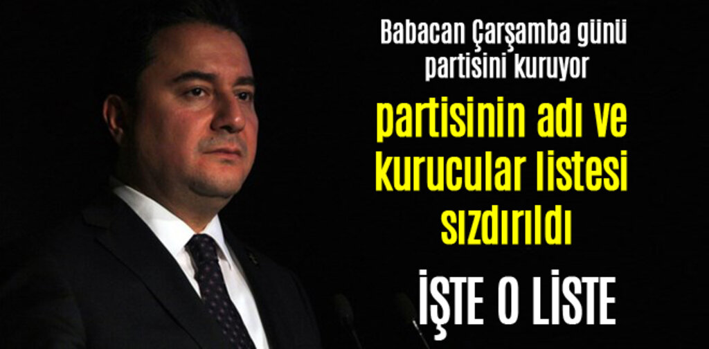 Babacan'ın partisinin adı ve kurucular listesi sızdırıldı