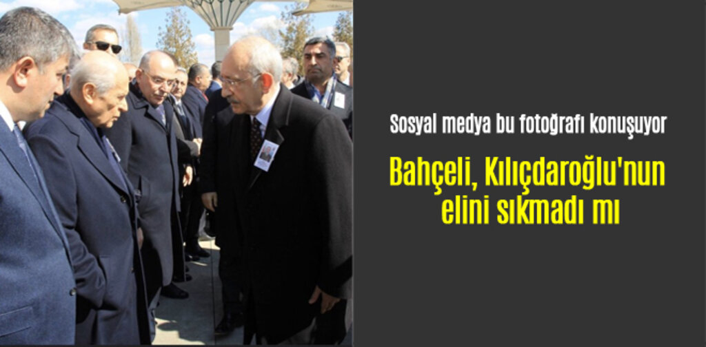 Bahçeli, Kılıçdaroğlu'nun elini sıkmadı mı?