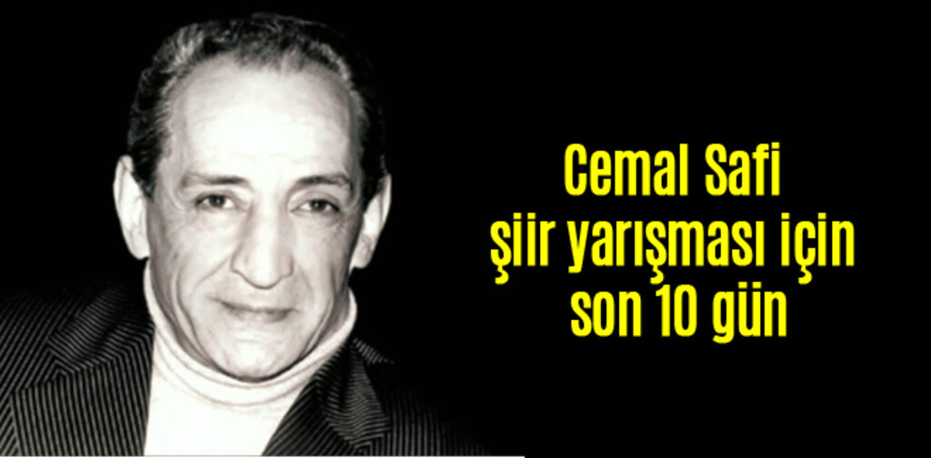 Cemal Safi şiir yarışması için son 10 gün