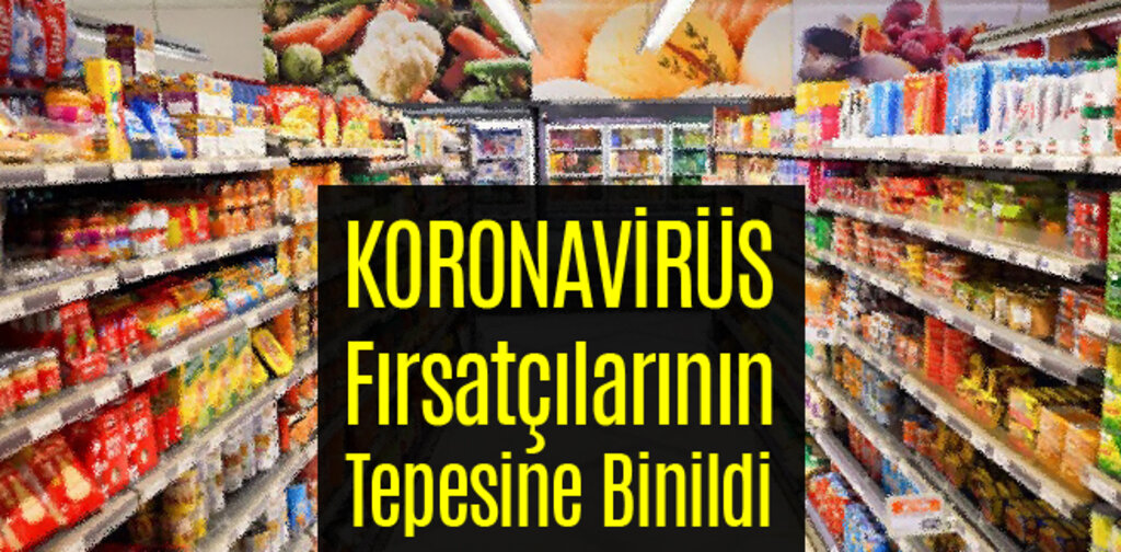 Devlet Koronavirüs fırsatçılarının tepesine bindi