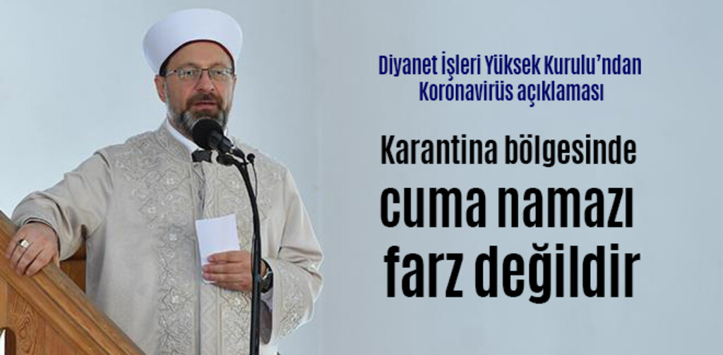 Diyanet, karantina bölgesinde cuma namazı farz değildir