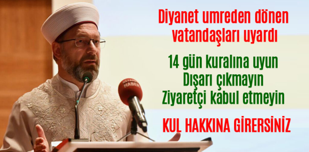 Diyanet umreden dönen vatandaşları uyardı