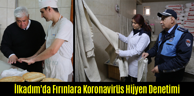 İlkadım'da Fırınlara Koronavirüs Hijyen Denetimi