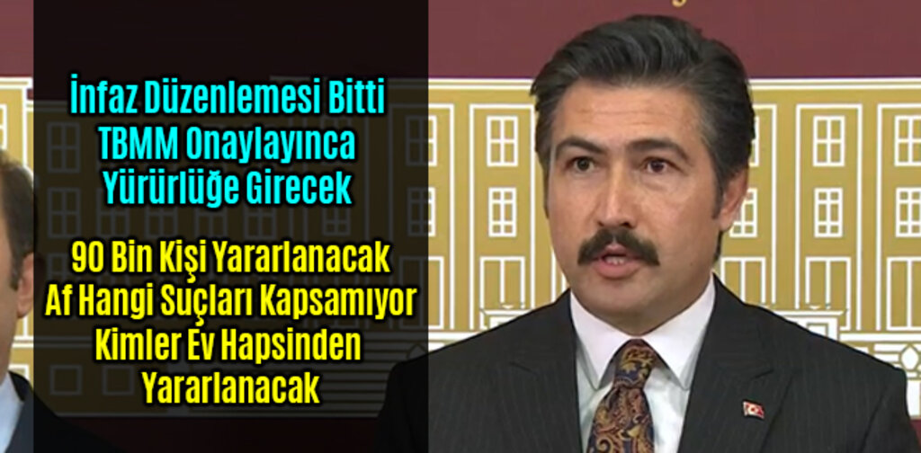 İnfaz Düzenlemesi Bitti TBMM Onaylayınca Yürürlüğe Girecek