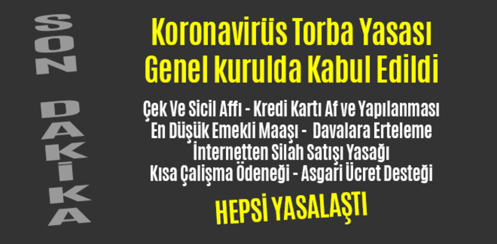 Koronavirüs Torba Yasası Genel kurulda Kabul Edildi