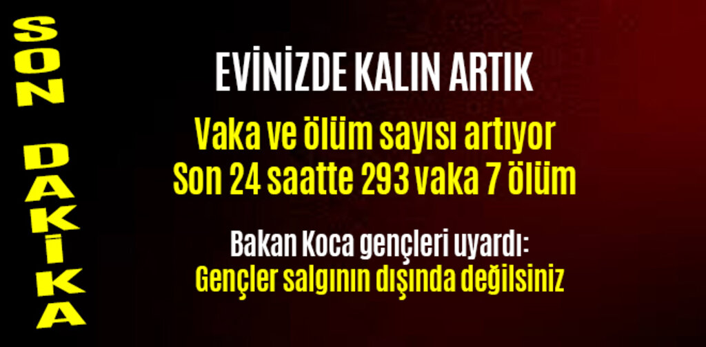 koronavirüs vaka ve ölüm sayısı artıyor