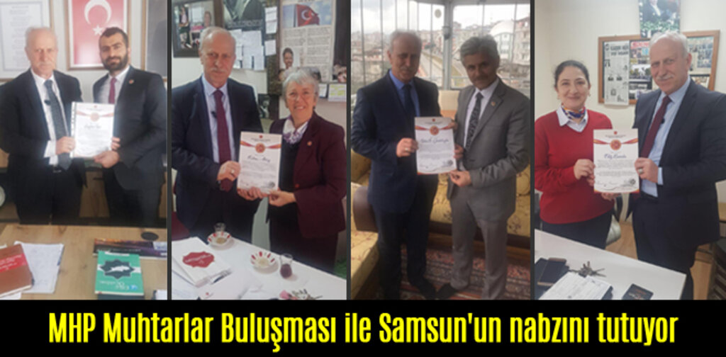 MHP Muhtarlar Buluşması ile Samsun'un nabzını tutuyor