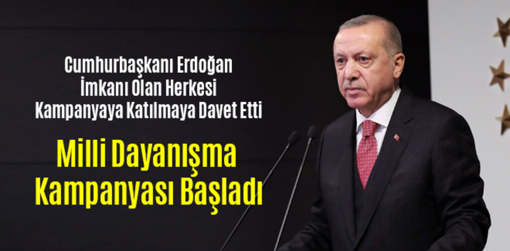 Milli Dayanışma Kampanyası Başladı