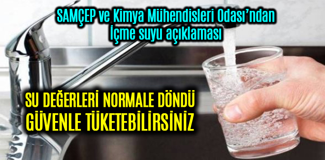 SAMÇEP ve Kimya Mühendisleri Odası'ndan içme suyu açıklaması