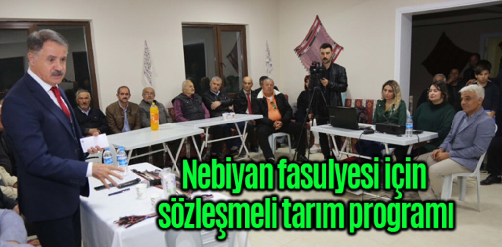 Atakum’da Nebiyan fasulyesi için alım garantili sözleşmeli tarım programı