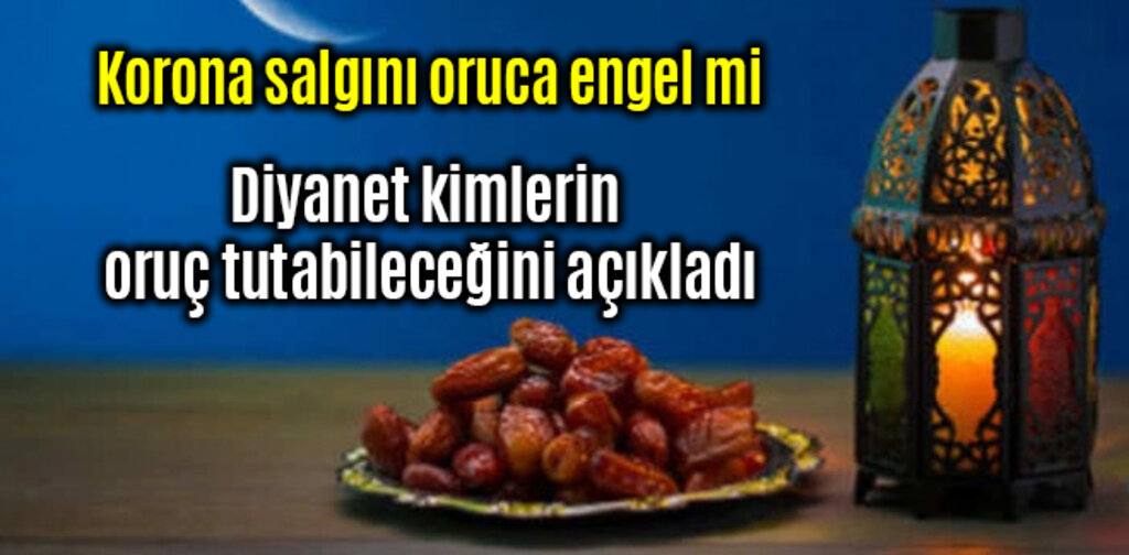 Diyanet kimlerin oruç tutabileceğini açıkladı