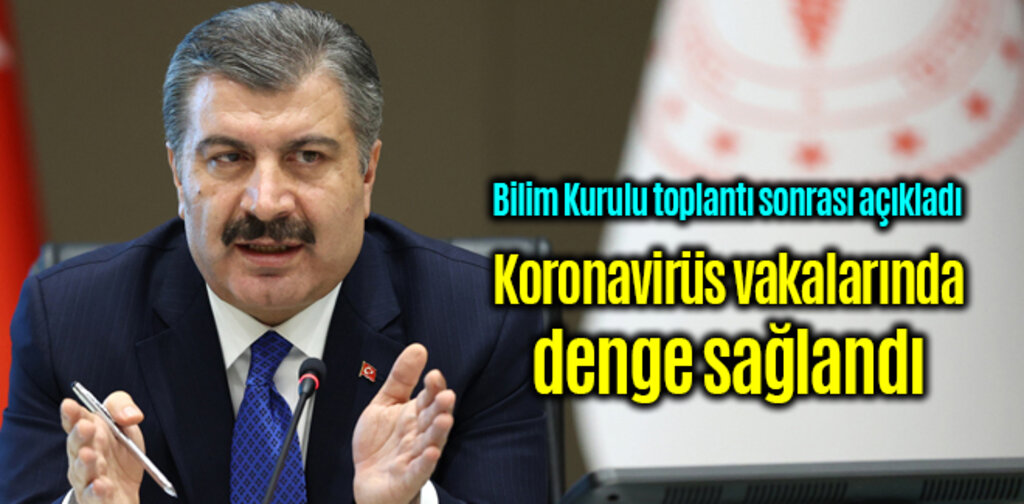 Koronavirüs vakalarında denge sağlandı