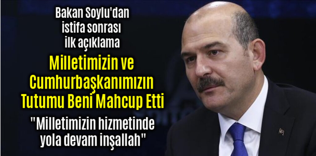 Soylu, Milletimizin ve Cumhurbaşkanımızın Tutumu Beni Mahcup Etti